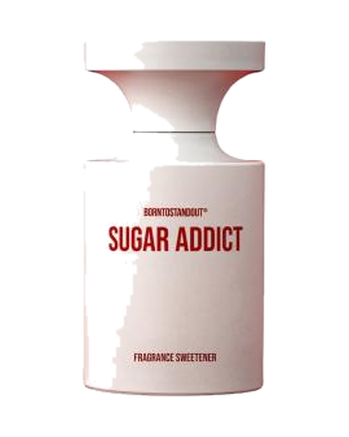 Borntostandout Sugar Addict